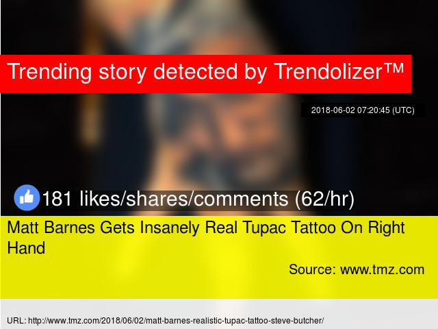 Matt Barnes Gets Insanely Real Tupac Tattoo On Right Hand